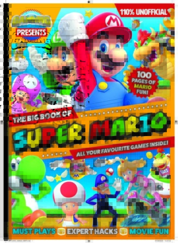 110% Gaming Magazine Presents: Big Book of Super Mario