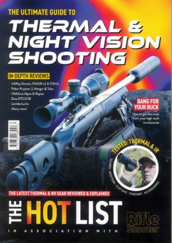 Ultimate Guide to Night Vision and Thermal Shooting