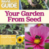 BBC Gardeners’ World Guide: Your Garden from Seed