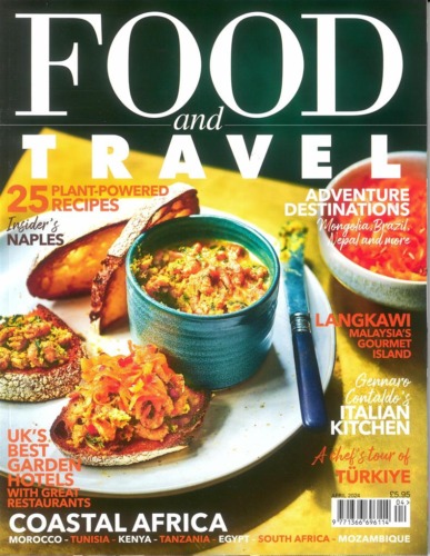 Food And Travel Magazine April 2024