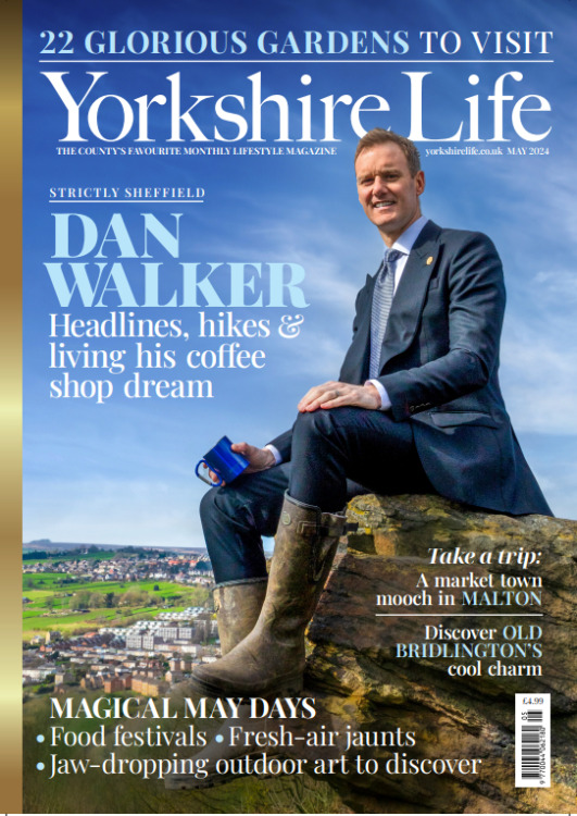 Yorkshire Life Magazine May 2024