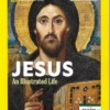 National Geographic Special Magazine Jesus - An Illustrated Life