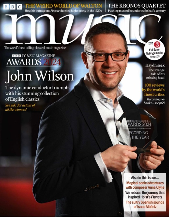 BBC Music Magazine June 2024 Issue 401