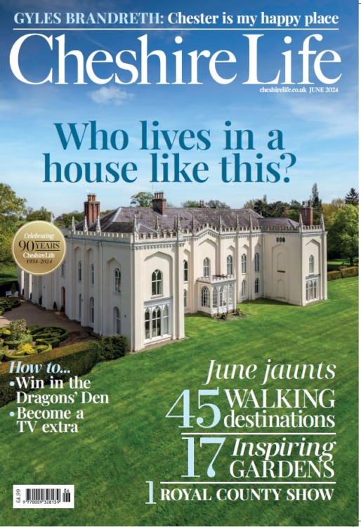 Cheshire Life Magazine June 2024