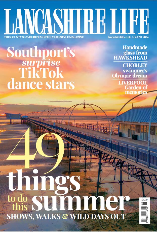 Lancashire Life Magazine August 2024