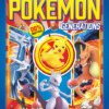 110% Gaming Magazine Presents: The Ultimate Guide To Pokemon Generations