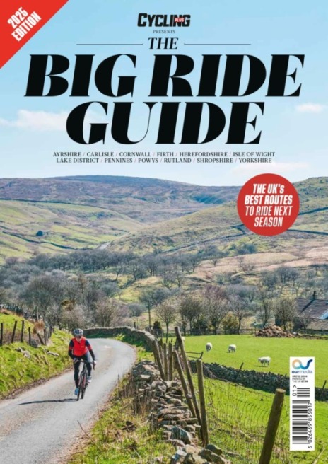 Cycling Plus Presents The Big Ride Guide 2025 Edition Bookazine Magazine