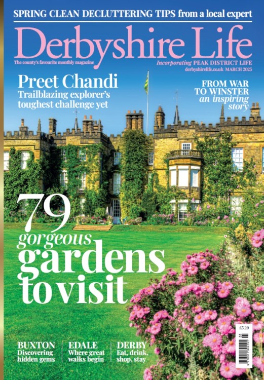 Derbyshire Life Magazine March 2025
