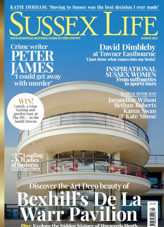 Sussex Life Magazine March 2025