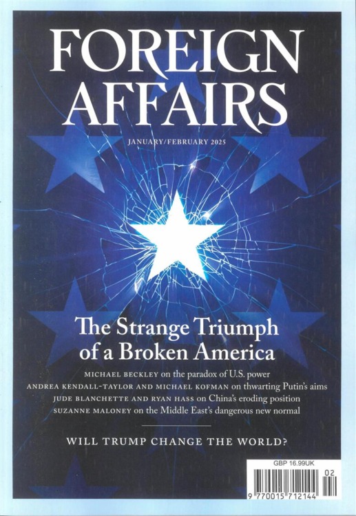 Foreign Affairs Magazine January/February 2025