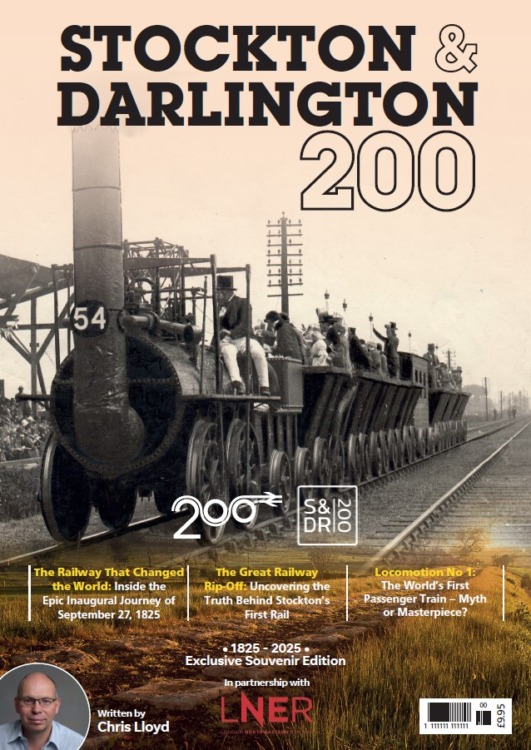 Stockton & Darlington Railway 200th Anniversary – Official Commemorative Magazine SR200 Special Edition