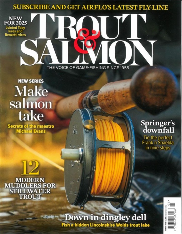 Trout and Salmon Magazine March 2025