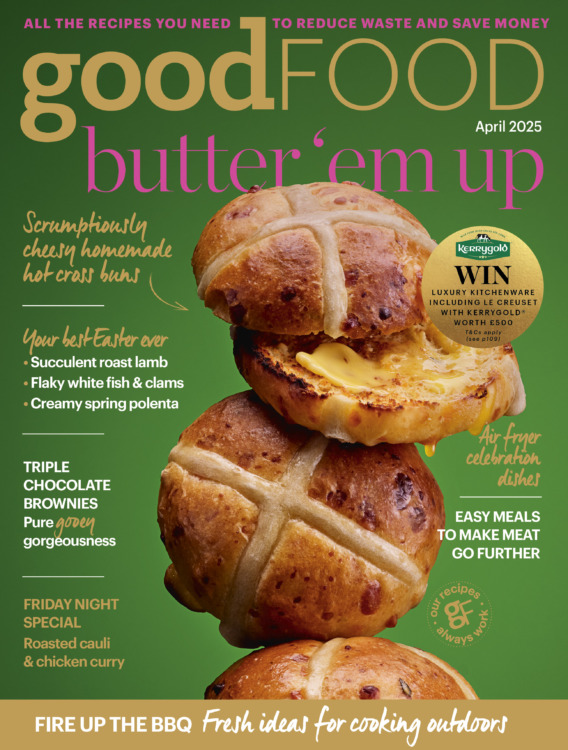 Good Food Magazine April 2025