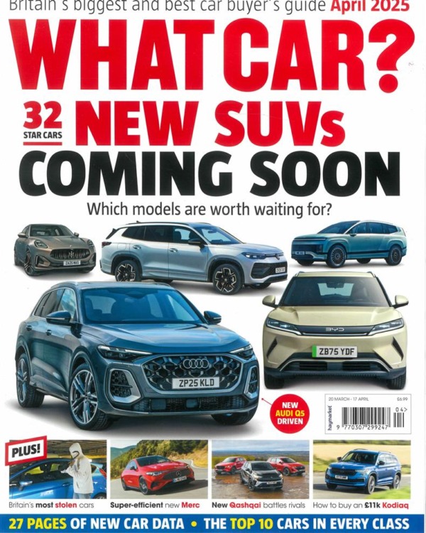 What Car? Magazine April 2025