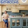 Kitchens Bedrooms Bathrooms June 2025
