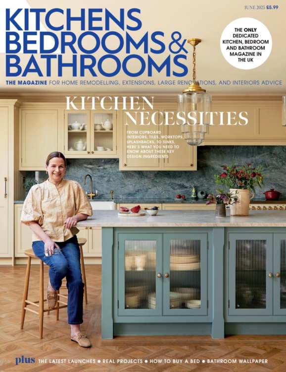 Kitchens Bedrooms Bathrooms June 2025