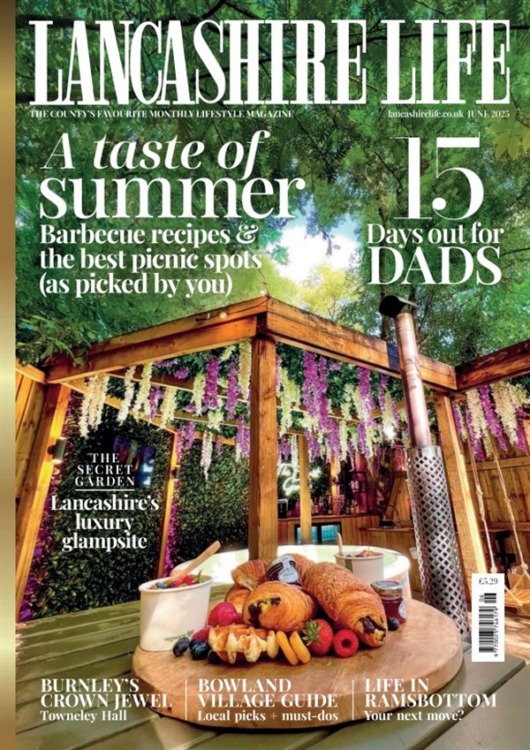 Lancashire Life Magazine June 2025