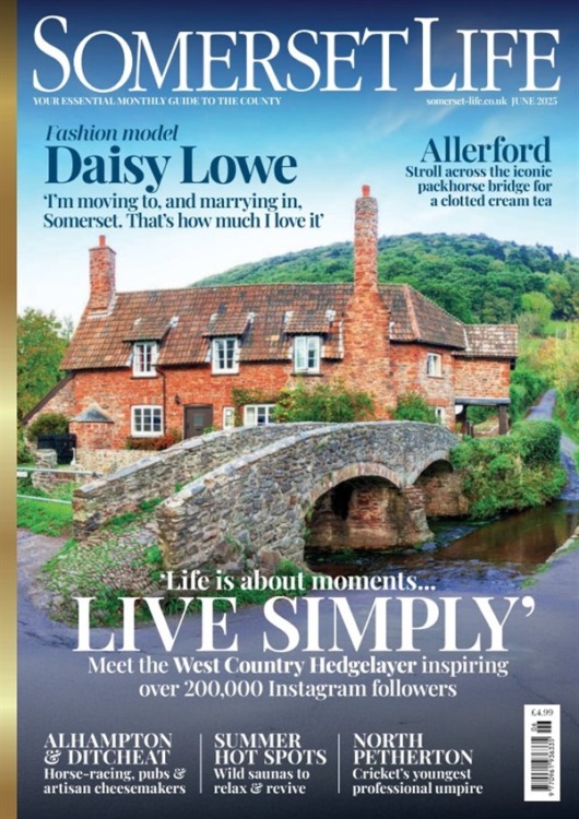 Somerset Life Magazine June 2025