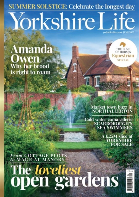 Yorkshire Life Magazine June 2025