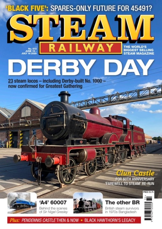 Steam Railway Magazine Issue 572