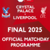 Emirates FA Community Shield Final 2025 Official Matchday Programme Crystal Palace vs Liverpool
