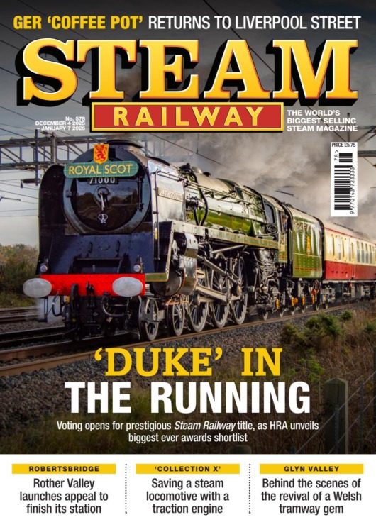 Steam Railway Magazine Issue 578