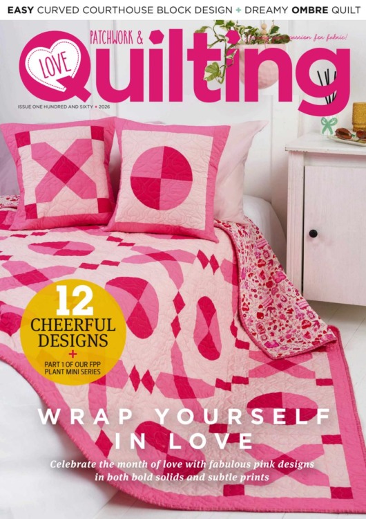 Love Patchwork & Quilting Magazine 160