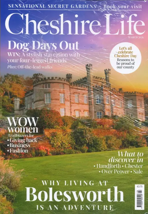 Cheshire Life Magazine March 2026