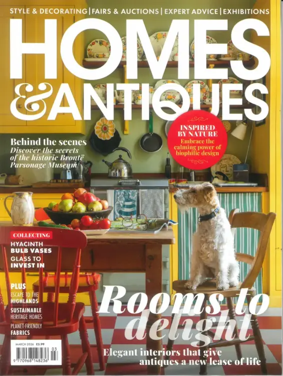 Homes & Antiques Magazine March 2026 Issue 408