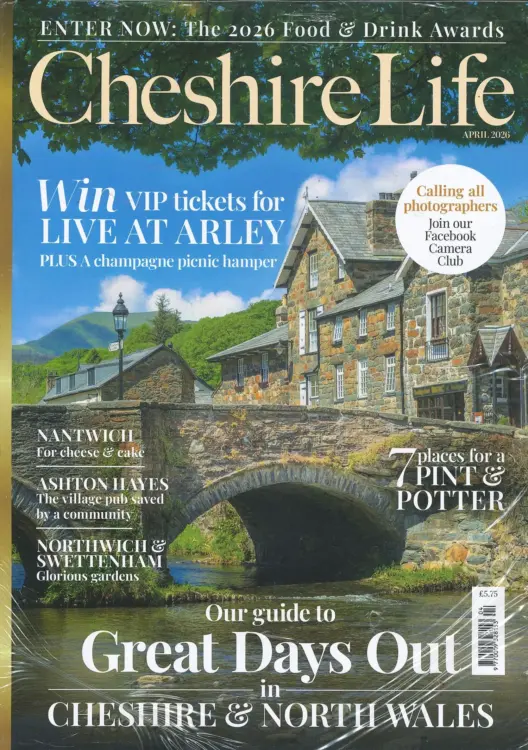 Cheshire Life Magazine April 2026