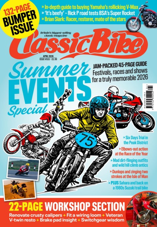 Classic Bike Magazine April 2026