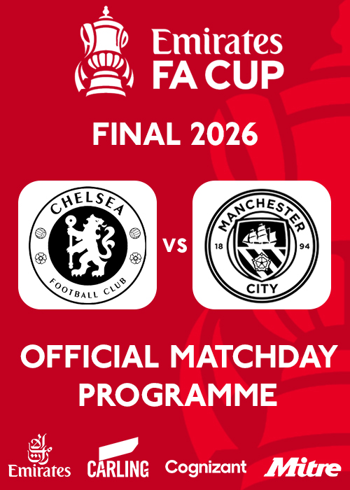 Emirates FA Cup Final 2025/26 Official Matchday Programme Chelsea vs Manchester City