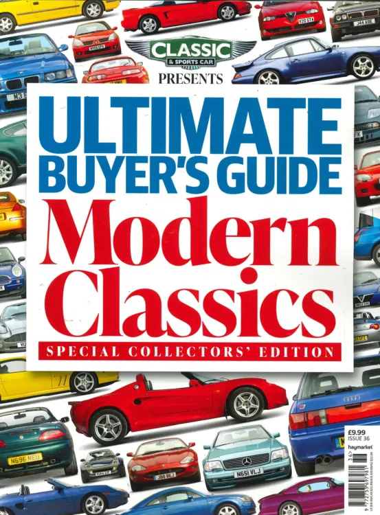 Classic & Sports Car Magazine Presents Ultimate Buyer's Guide Modern Classics - Special Collectors Edition