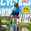 Cycling Plus Magazine June 2026 Issue 445