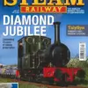 Steam Railway Magazine Issue 583